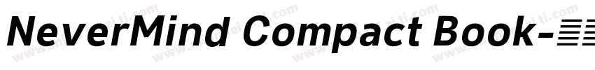 NeverMind Compact Book字体转换